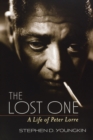 Image for The Lost One : A Life of Peter Lorre