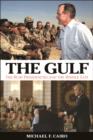 Image for The Gulf: the Bush presidencies and the Middle East