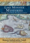 Image for Lake Monster Mysteries: Investigating the World&#39;s Most Elusive Creatures