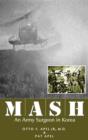 Image for MASH: An Army Surgeon in Korea