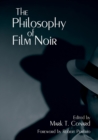 Image for The philosophy of film noir