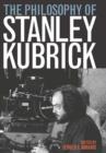 Image for The philosophy of Stanley Kubrick
