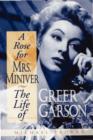 Image for Rose for Mrs. Miniver: The Life of Greer Garson