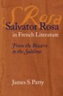 Image for Salvator Rosa in French Literature: From the Bizarre to the Sublime
