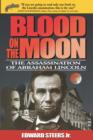 Image for Blood on the Moon: The Assassination of Abraham Lincoln
