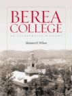 Image for Berea College: An Illustrated History