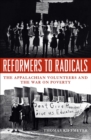 Image for Reformers to Radicals: The Appalachian Volunteers and the War on Poverty