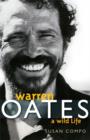 Image for Warren Oates: a wild life