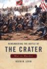 Image for Remembering the Battle of the Crater: war as murder