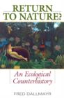 Image for Return to Nature?: An Ecological Counterhistory