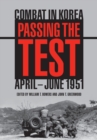 Image for Passing the Test: Combat in Korea, April-June 1951