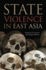 Image for State violence in East Asia