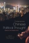 Image for Contemporary Chinese political thought: debates and perspectives