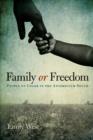 Image for Family or freedom: people of color in the antebellum South