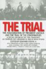 Image for The Trial : The Assassination of President Lincoln and the Trial of the Conspirators