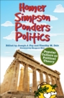 Image for Homer Simpson ponders politics: popular culture as political theory