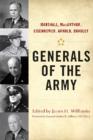 Image for Generals of the Army : Marshall, MacArthur, Eisenhower, Arnold, Bradley
