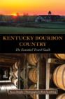Image for Kentucky Bourbon Country : The Essential Travel Guide