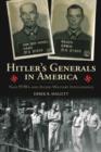 Image for Hitler&#39;s generals in America: Nazi POWs and allied military intelligence