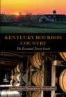Image for Kentucky bourbon country: the essential travel guide
