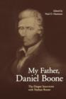 Image for My father, Daniel Boone: the Draper interviews with Nathan Boone
