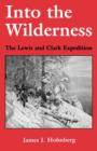 Image for Into the wilderness: the Lewis and Clark Expedition