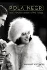 Image for Pola Negri : Hollywood&#39;s First Femme Fatale