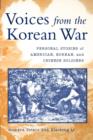 Image for Voices from the Korean war: personal stories of American, Korean, and Chinese soldiers
