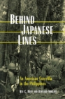 Image for Behind Japanese lines: an American guerilla in the Philippines