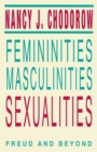 Image for Femininities, masculinities, sexualities: Freud and beyond