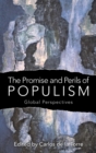 Image for The promise and perils of populism  : global perspectives