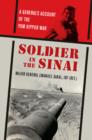 Image for Soldier in the Sinai: a general&#39;s account of the Yom Kippur war