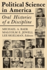 Image for Political Science in America : Oral Histories of a Discipline