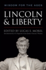 Image for Lincoln &amp; Liberty: Wisdom for the Ages
