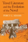 Image for Travel Literature and the Evolution of the Novel
