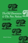 Image for The Old Dominion and the New Nation