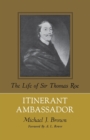 Image for Itinerant Ambassador : The Life of Sir Thomas Roe