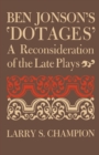 Image for Ben Jonson&#39;s &#39;Dotages&#39;