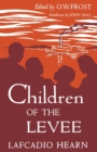 Image for Children of the Levee