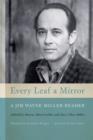 Image for Every Leaf a Mirror : A Jim Wayne Miller Reader