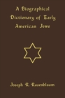 Image for A Biographical Dictionary of Early American Jews