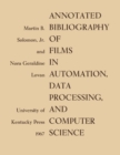 Image for Annotated Bibliography of Films in Automation, Data Processing, and Computer Science