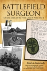 Image for Battlefield surgeon  : life and death on the front lines of World War II