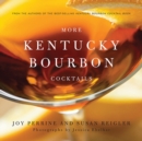 Image for More Kentucky bourbon cocktails