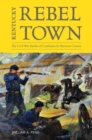 Image for Kentucky Rebel Town: The Civil War Battles of Cynthiana and Harrison County