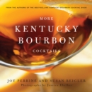 Image for More Kentucky Bourbon Cocktails
