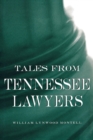 Image for Tales from Tennessee Lawyers