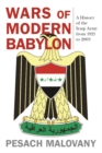 Image for Wars of modern Babylon: a history of the Iraqi Army from 1921 to 2003