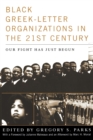 Image for Black Greek-letter Organizations in the Twenty-First Century