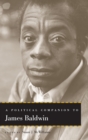 Image for A Political Companion to James Baldwin